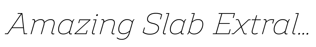 Amazing Slab Extralight Italic